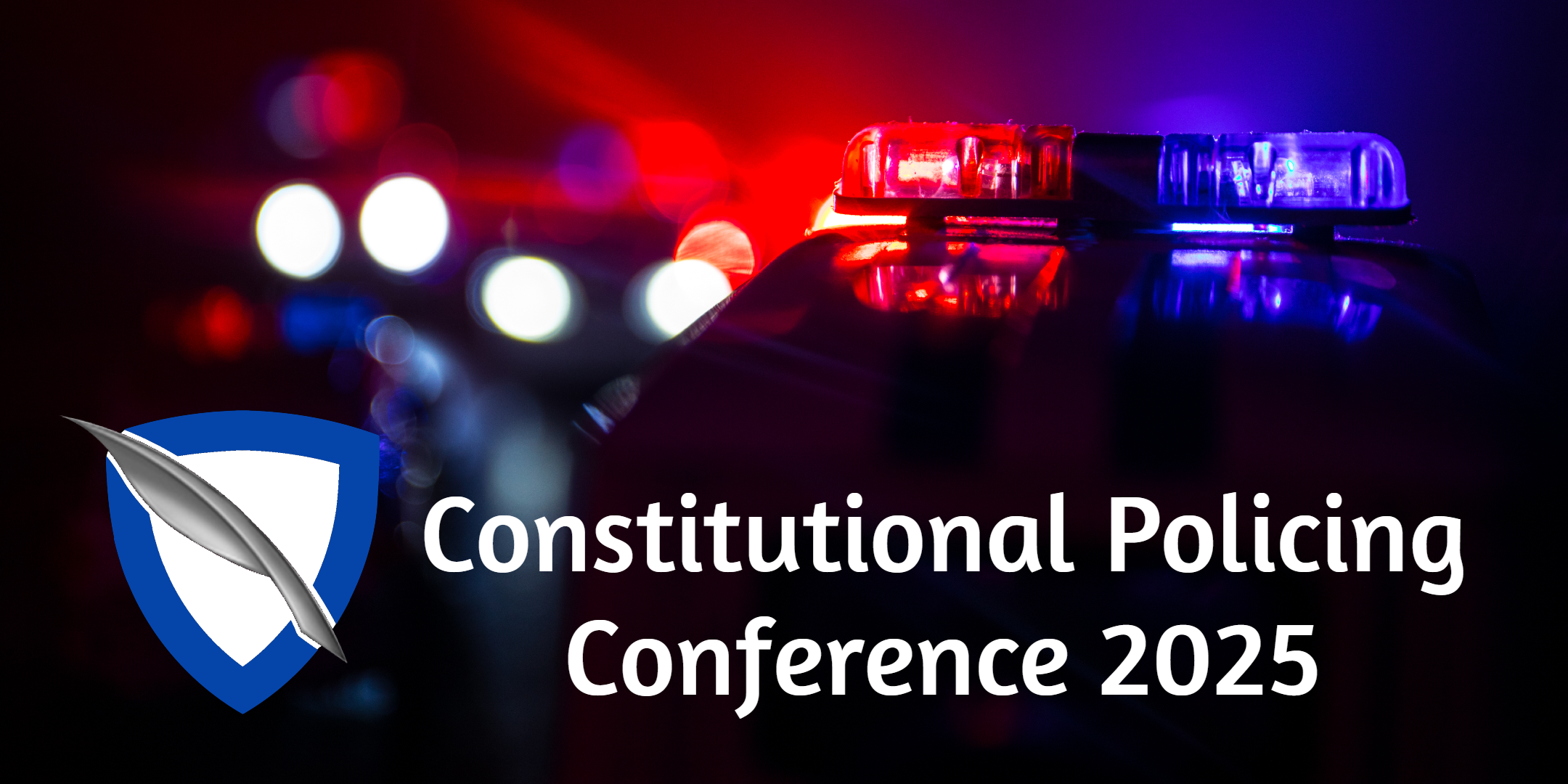 You are currently viewing Constitutional Policing Conference 2025